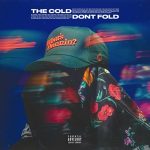Old Orleans & Don Carrera – The Cold Dont Fold (2025)