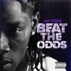 Jay Fizzle – Beat the Odds (2025)