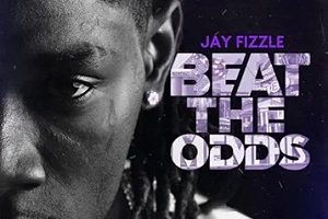 Jay Fizzle – Beat the Odds (2025)