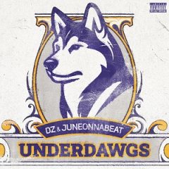 DZ & JuneOnnaBeat – UnderDawgs (2025)