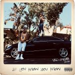 Westside Webb & Uce Lee – If You Know You Know (2025)