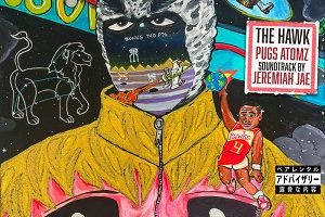 Pugs Atomz & Jeremiah Jae – The Hawk (2025)