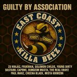 East Coast Killa Beez – Guilty by Association (2025)