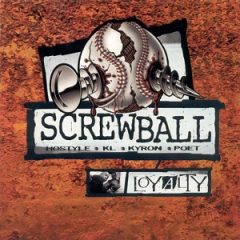 Screwball – Loyalty (2001)
