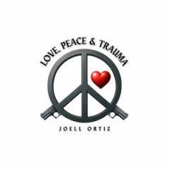 Joell Ortiz – Love, Peace & Trauma (2025)