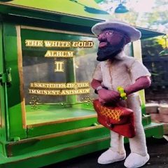 Kareem Idris & Sadhugold – The White Gold Album II: Sketches of the Imminent Anomaly (2025)