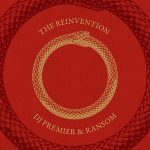 DJ Premier & Ransom – The Reinvention (2025)