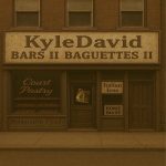 Kyle David & J. Sands – Bars II Baguettes II (2025) Kyle David & J. Sands – Bars II Baguettes II (2025)