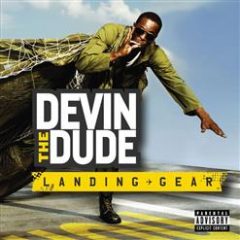 Devin The Dude – Landing Gear (2008)