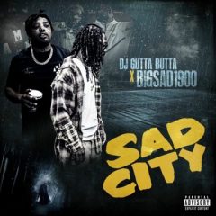 Big Sad 1900 & DJ Gutta Butta – Sad City (2025)