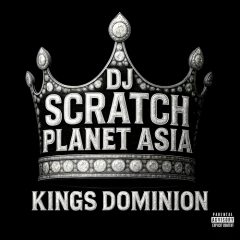 Planet Asia & DJ Scratch – Kings Dominion (2025)
