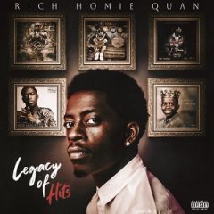 Rich Homie Quan – Legacy of Hits (2025)