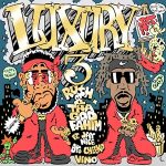 Ru$h & Tha God Fahim – Luxury Art 3 (2025) Ru$h & Tha God Fahim – Luxury Art 3 (2025)