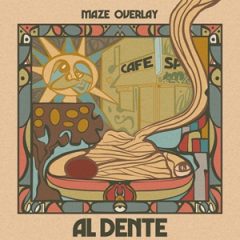 Maze Overlay & Al Smith – Al Dente (2025)