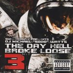 Swishahouse – The Day Tell Broke Loose 3 (2006)