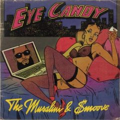 The Musalini & $moove – Eye Candy (2025)