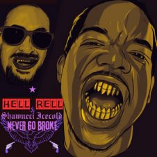Hell Rell & Shawneci Icecold – Never Go Broke (2025)
