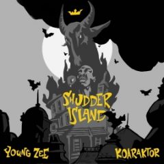 Young Zee & Koaraktor – Shudder Island (2025)