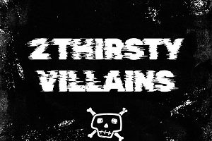 Rah-Sun & DJ Mickey Knox – 2 Thirsty Villains (2025)