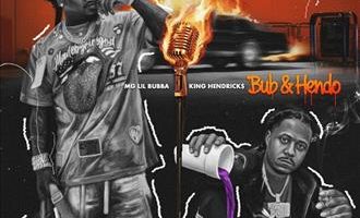 MG Lil Bubba & King Hendrick$ – Bub & Hendo (2025)