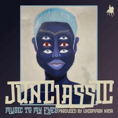 Junclassic – Music to My Eyes (2025)