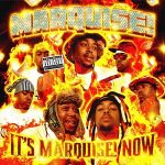 Marquise! & Grubby Pawz – It’s Marquise! Now (2025)
