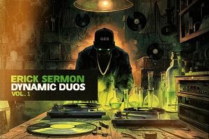 Erick Sermon – Dynamic Duos (2025)