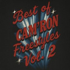 Cam’ron – Best of Cam’ron Freestyles Vol. 2 (2025)