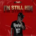 Nino Man – I’m Still Him (2025)