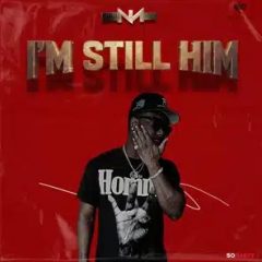 Nino Man – I’m Still Him (2025)