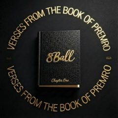 8Ball – Verses from the Book of Premro Chapter One (2026)