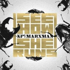 XP the Marxman & No Games – See How She Runs (2025)