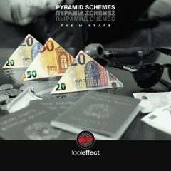 Fool Effect – Pyramid Schemes (2019)