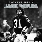 Digga Da Highsman – Jack Tatum (2025)