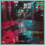 Mondo Slade & Minister Hyde – Neon (2026) Mondo Slade & Minister Hyde – Neon (2026)