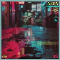 Mondo Slade & Minister Hyde – Neon (2026)