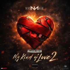 Nino Man – My Kind of Love 2 (2026)