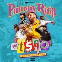 Philthy Rich – T$GO (This Shit Going On) (2025)