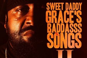 Born Allah – Sweet Daddy Grace’s BaddAsss Songs Vol. 1 & 2 (2026)