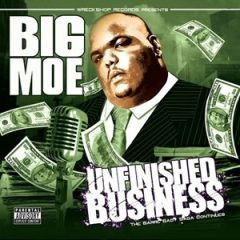 Big Moe – Unfinished Business (2008)
