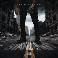 Fivio Foreign – Still Standing (2026)