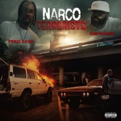 Ampichino & Feezi Cash – Narco Terrorists (2026)
