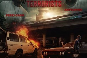 Ampichino & Feezi Cash – Narco Terrorists (2026)