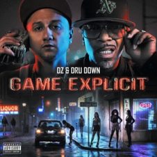 DZ & Dru Down – Game Explicit (2026)