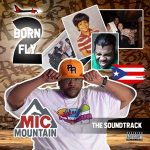Mic Mountain – Born 2 Fly (The Soundtrack) (2026)