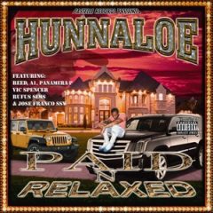 Hunnaloe – Paid N’ Relaxed (2026)