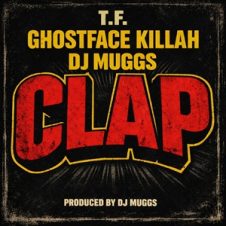 DJ Muggs & T.F – Clap (2026)