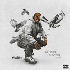 Flee Lord – Everything I Never Said (2026)