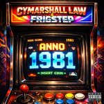 Cymarshall Law & Frigstep – Anno 1981 (2026)