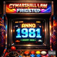 Cymarshall Law & Frigstep – Anno 1981 (2026)